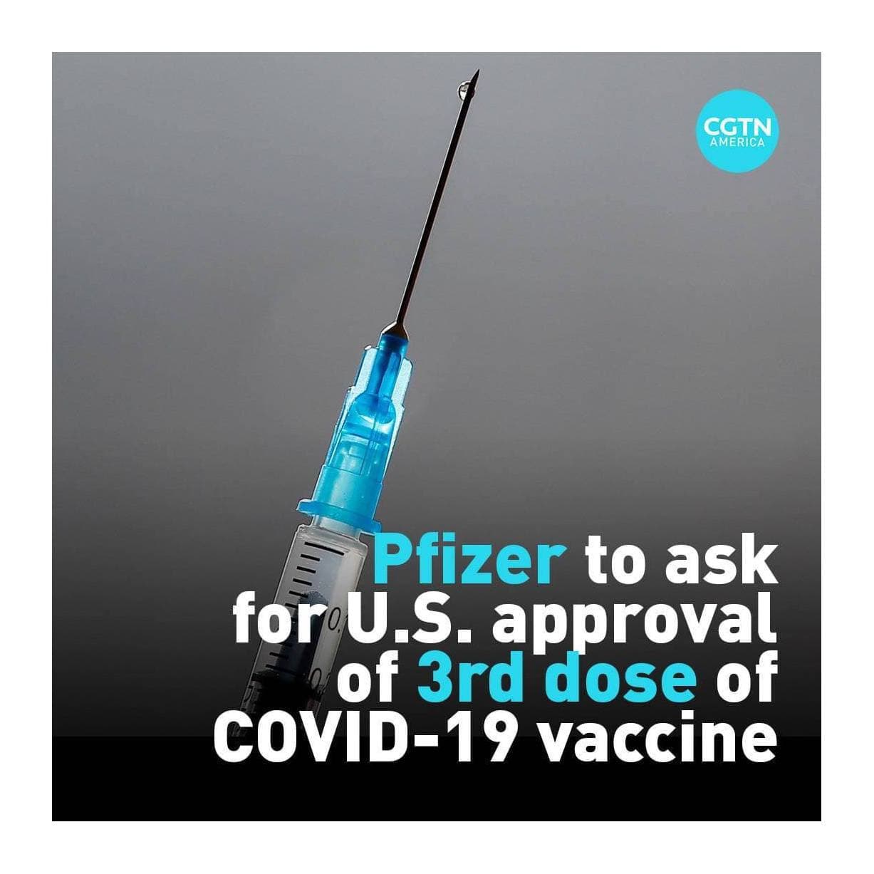 Pfizer គ្រោងស្នើសុំការអនុញ្ញាតពីអាជ្ញាធរសុខាភិបាល ក្នុងការចាក់វ៉ាក់សាំងដូសទី៣របស់ខ្លួន