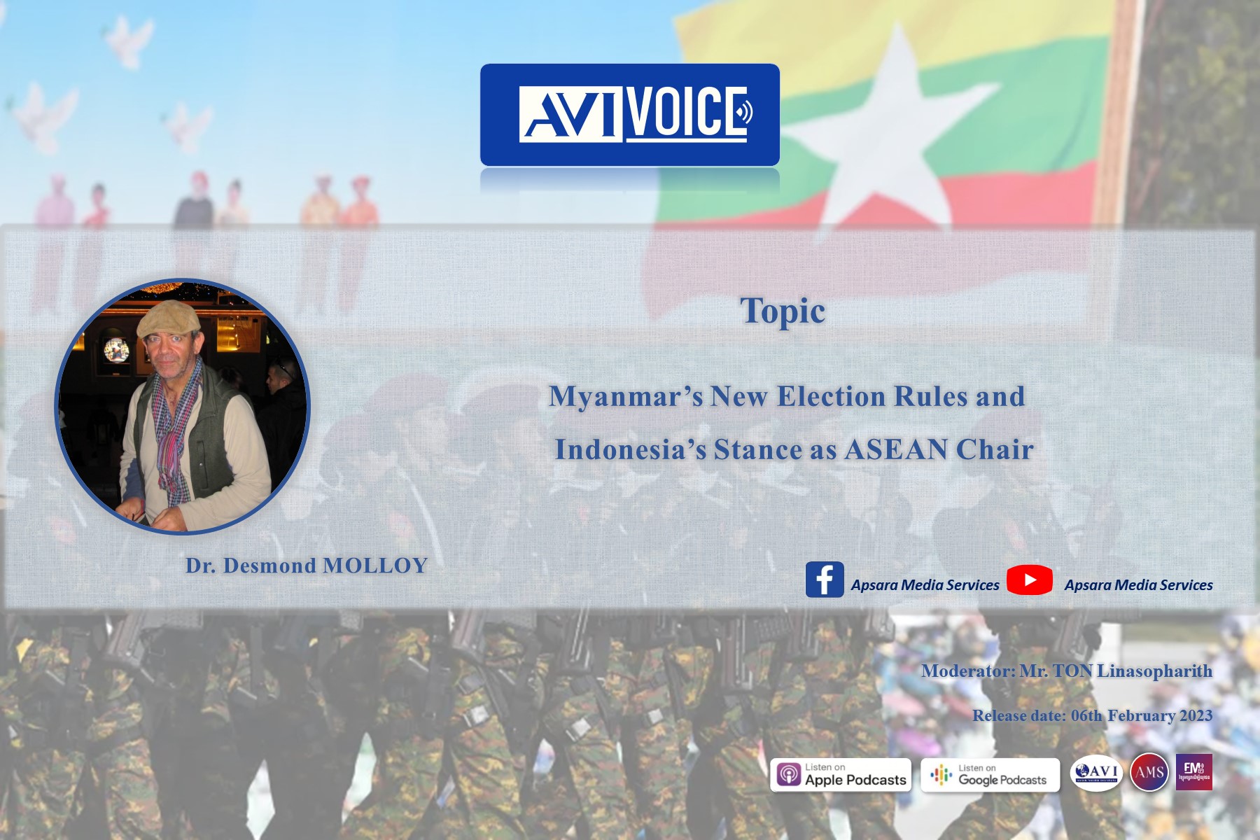AVIVoice Ep111: ស្ថានភាពបច្ចុប្បន្ន នៅមីយ៉ាន់ម៉ា និងគោលជំហរ របស់ប្រធានអាស៊ានឥណ្ឌូនេស៊ី