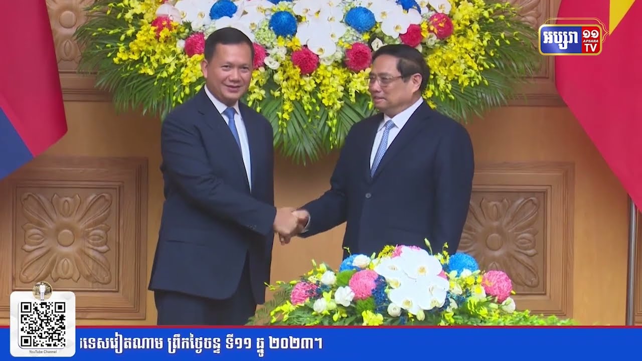 នាយករដ្ឋមន្ត្រីកម្ពុជា និងវៀតណាមប្តេជ្ញារឹតចំណងកិច្ចសហប្រតិបត្តិការ (Video Inside)