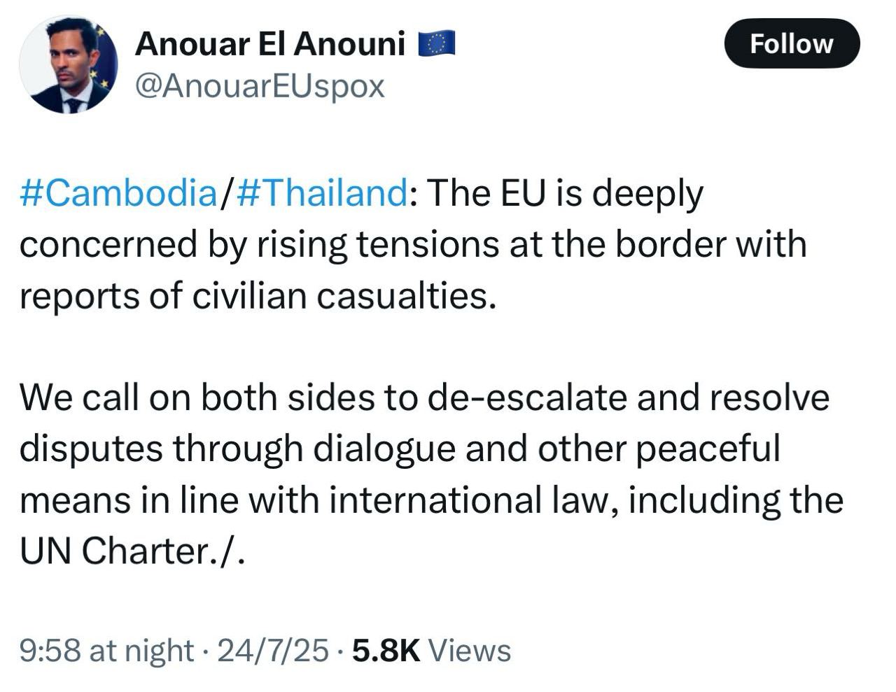 លោក Anouar El Anouni អ្នកនាំពាក្យសហគមន៍អឺរ៉ុបទទួលបន្ទុកកិច្ចការបរទេស និងគោលនយោបាយសន្ដិសុខថា