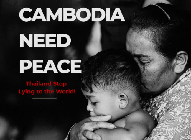 Cambodia is calling for peace. Thailand keeps responding with propaganda.