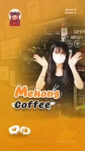 Mekong Coffee